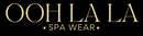 Ooh La La Spa Wear 